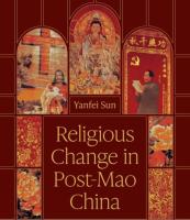 Religious Change in Post-Mao China (Yanfei Sun, Zhejiang University, China)